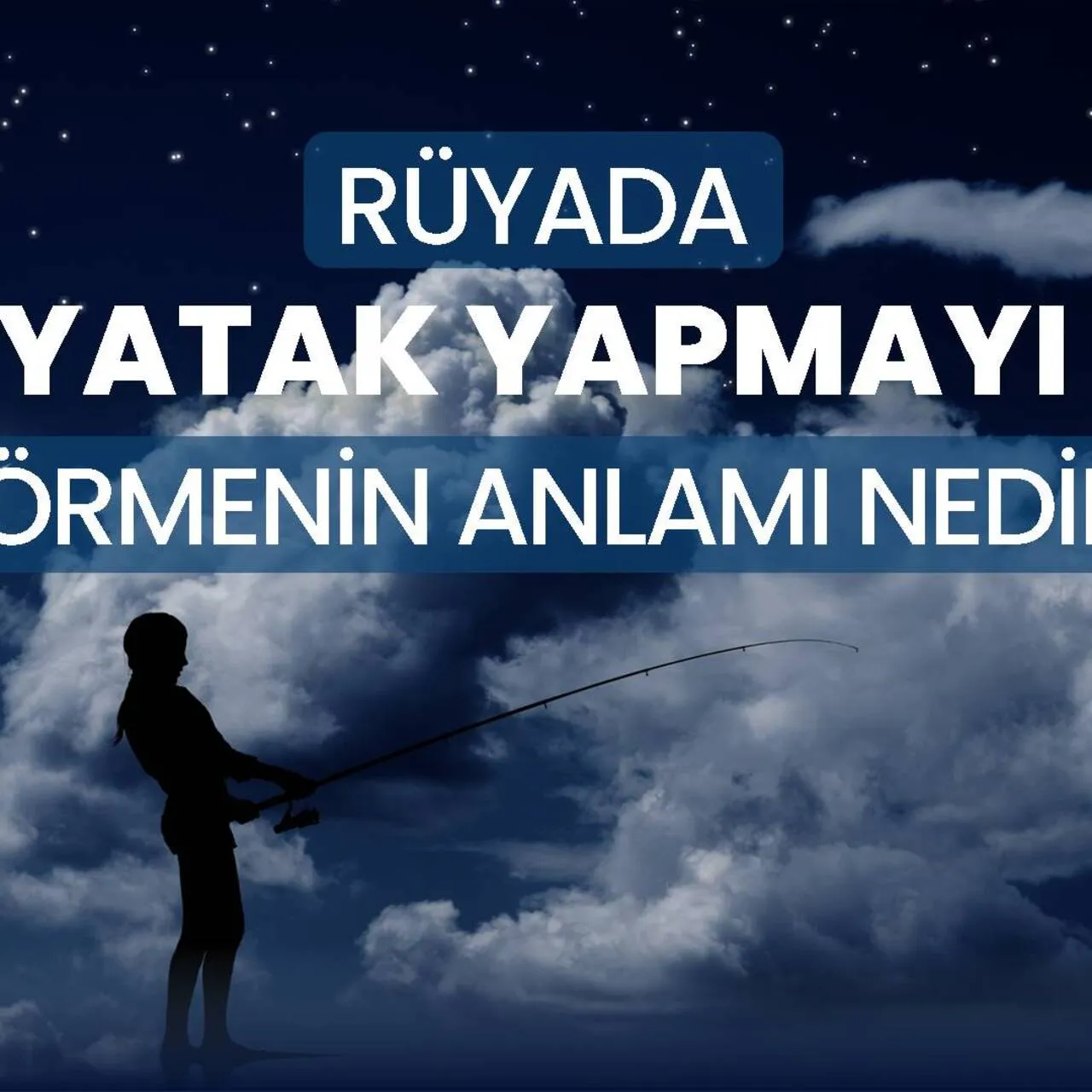 Rüyada Yatak Yapmak Ne Anlama Geliyor? Hayatınıza Düzen ve Huzur Getirmenin İşareti